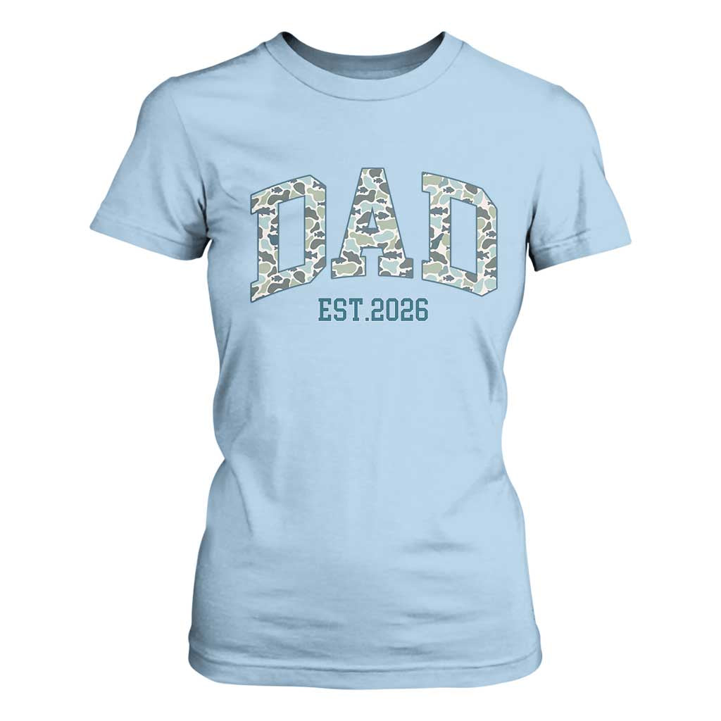 Promoted To Dad Est 2026 T Shirt For Women Camo Fishing New Dad Gift TS12 Light Blue Print Your Wear
