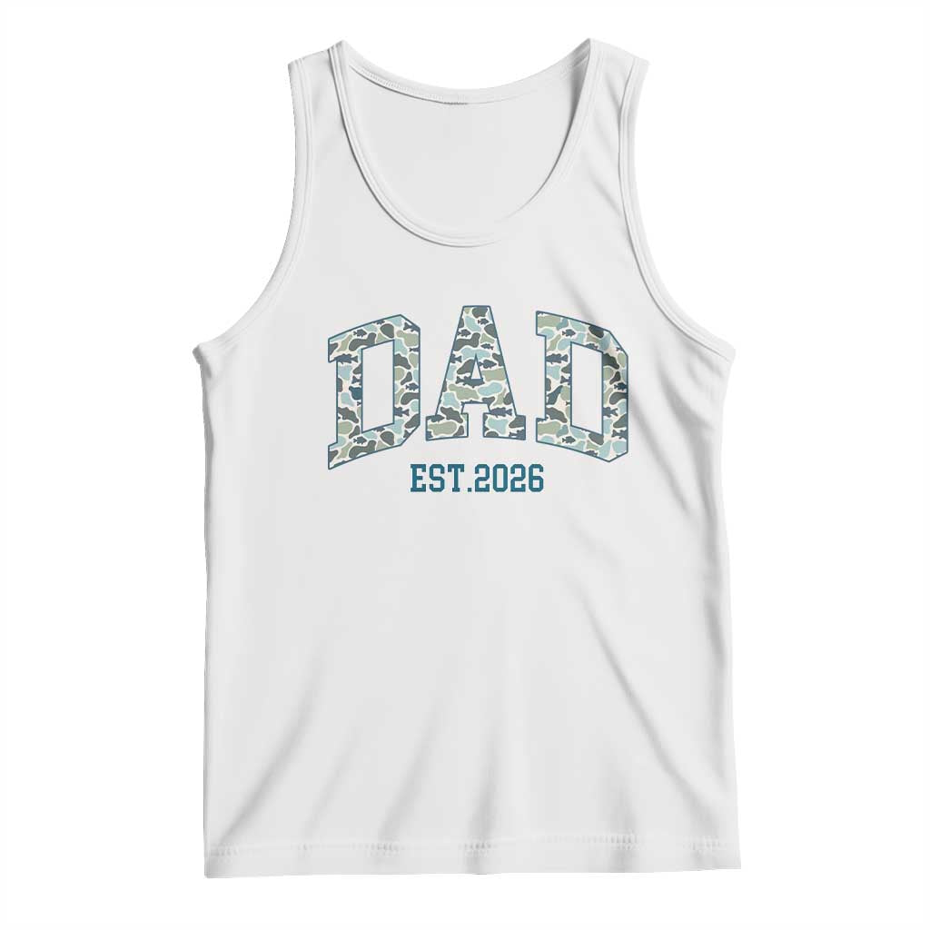 Promoted To Dad Est 2026 Tank Top Camo Fishing New Dad Gift TS12 White Print Your Wear