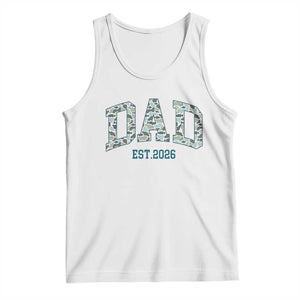 Promoted To Dad Est 2026 Tank Top Camo Fishing New Dad Gift TS12 White Print Your Wear