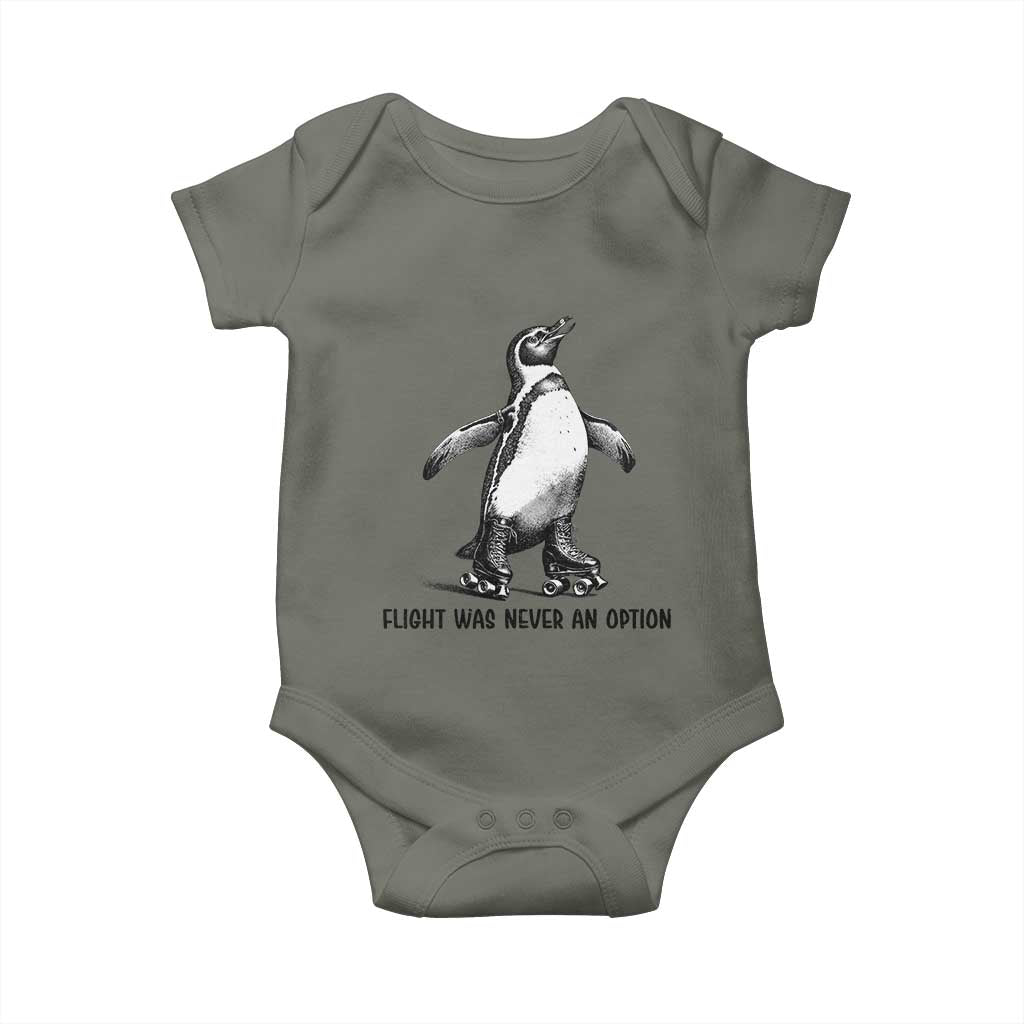 Flight Was Never An Option Baby Onesie Funny Penguin Roller Skates