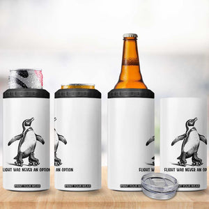 Flight Was Never An Option 4 in 1 Can Cooler Tumbler Funny Penguin Roller Skates