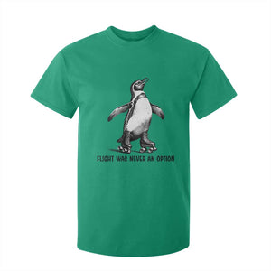 Flight Was Never An Option T Shirt For Kid Funny Penguin Roller Skates