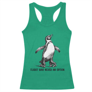 Flight Was Never An Option Racerback Tank Top Funny Penguin Roller Skates