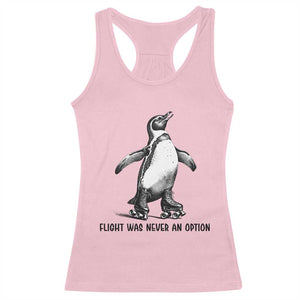 Flight Was Never An Option Racerback Tank Top Funny Penguin Roller Skates