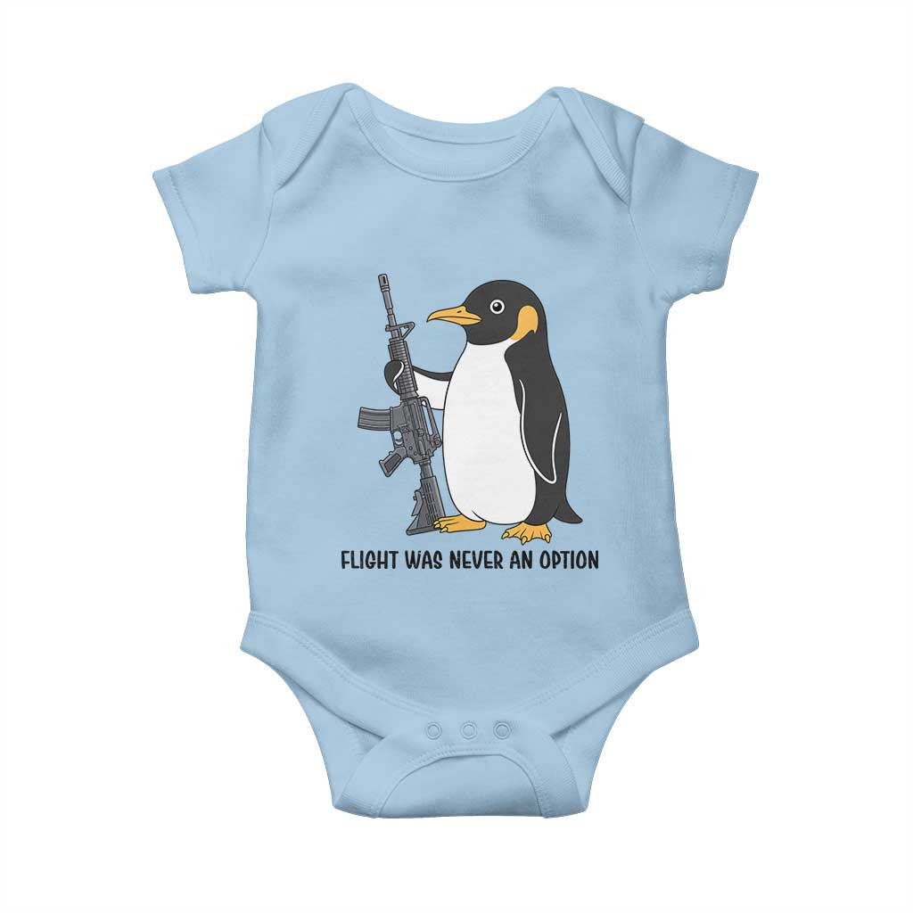 Funny Penguin Lover Gift Baby Onesie Flight Was Never An Option