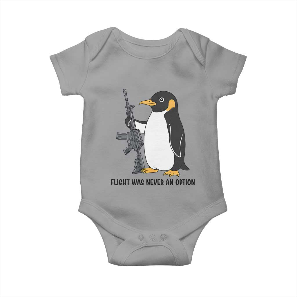 Funny Penguin Lover Gift Baby Onesie Flight Was Never An Option