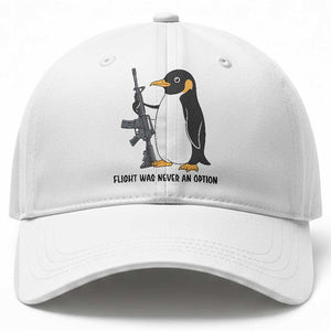 Funny Penguin Lover Gift Baseball Cap Flight Was Never An Option