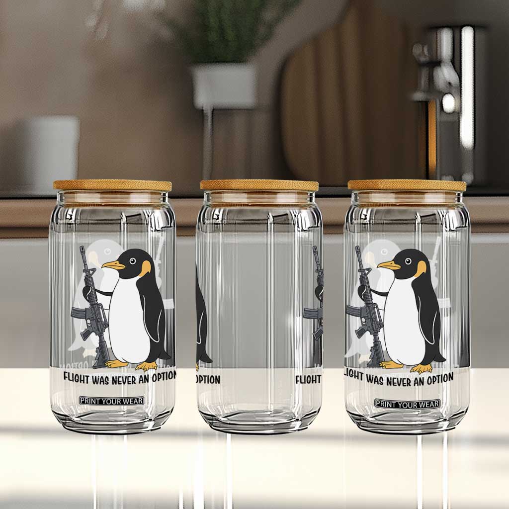 Funny Penguin Lover Gift Glass Can Flight Was Never An Option