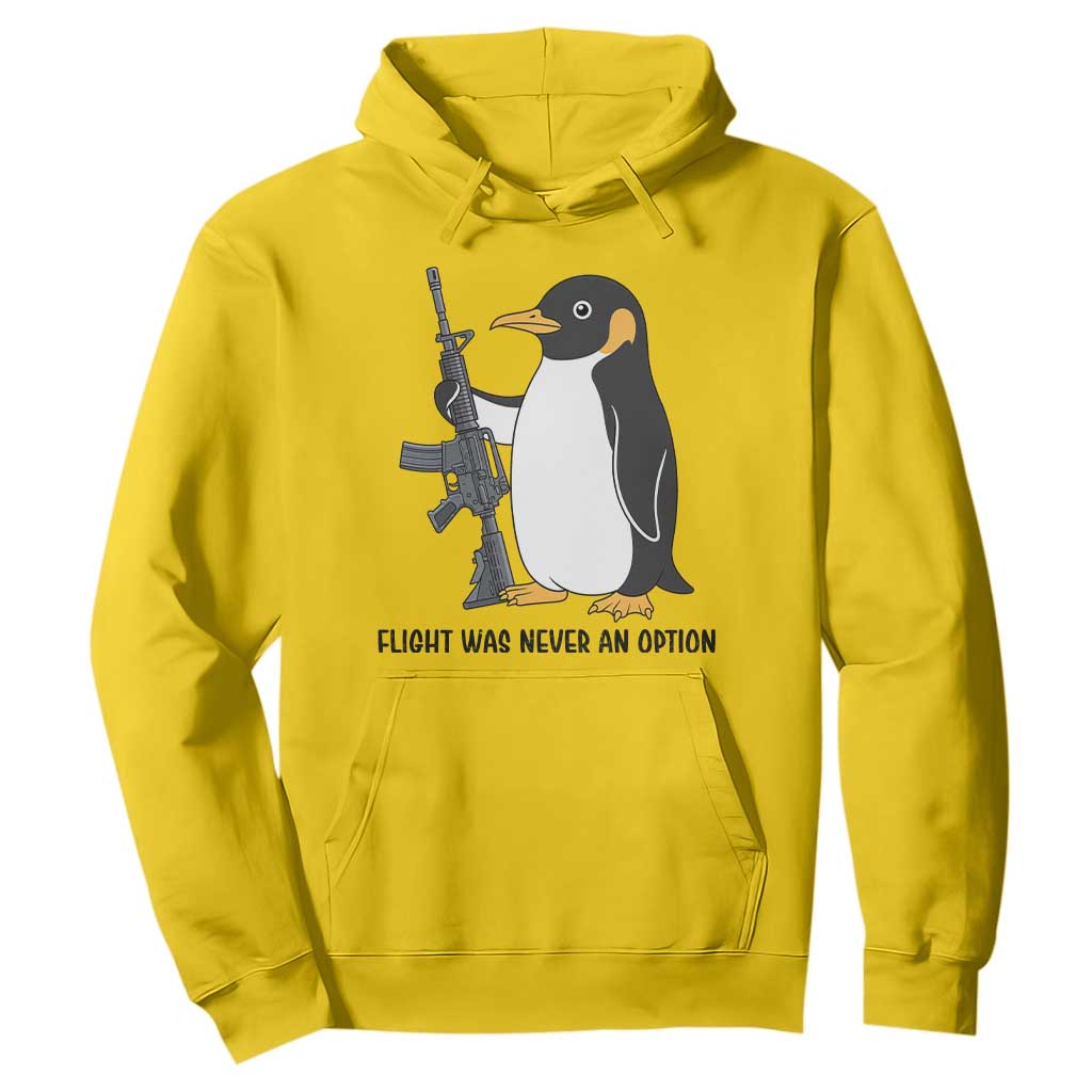 Funny Penguin Lover Gift Hoodie Flight Was Never An Option