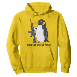 Funny Penguin Lover Gift Hoodie Flight Was Never An Option