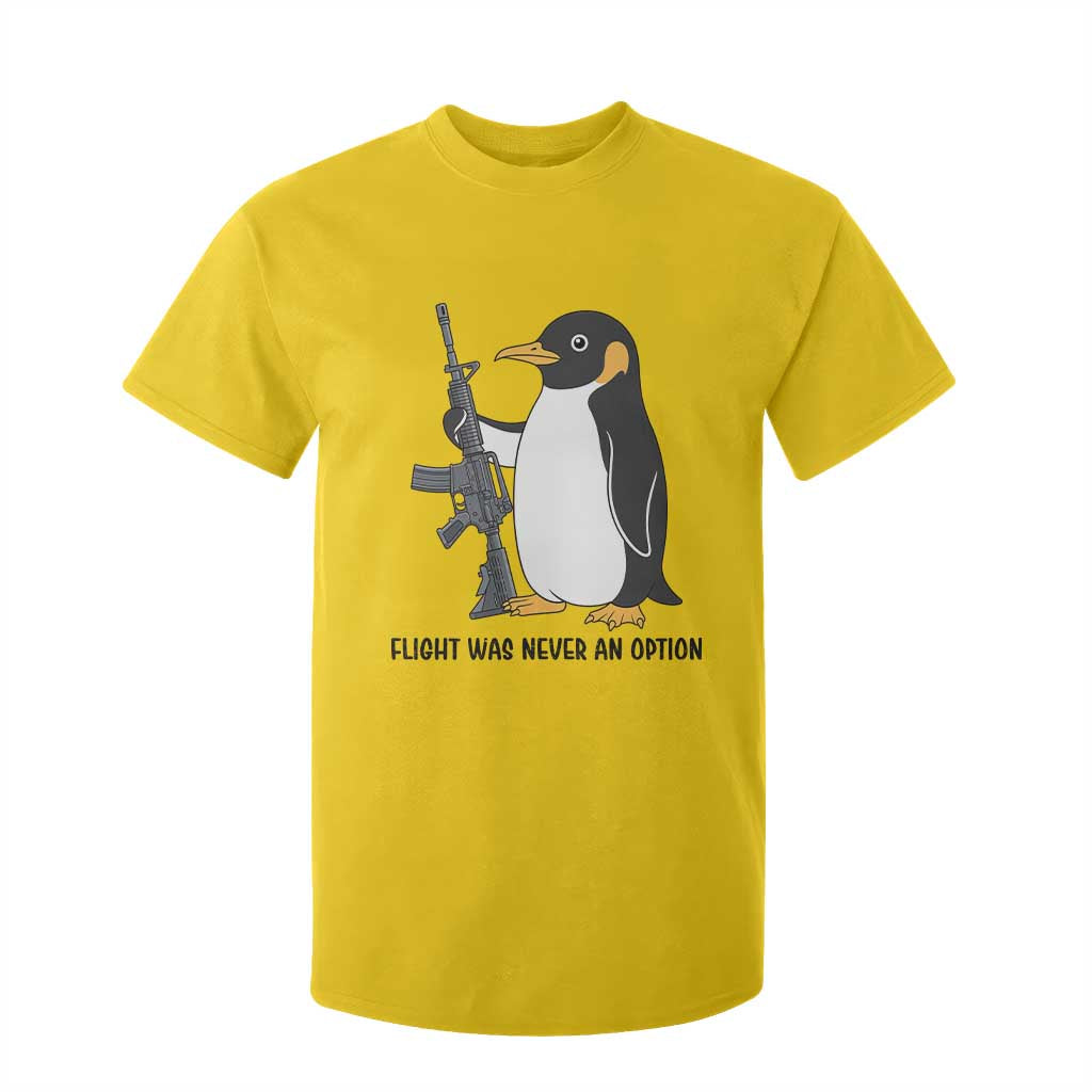 Funny Penguin Lover Gift T Shirt For Kid Flight Was Never An Option