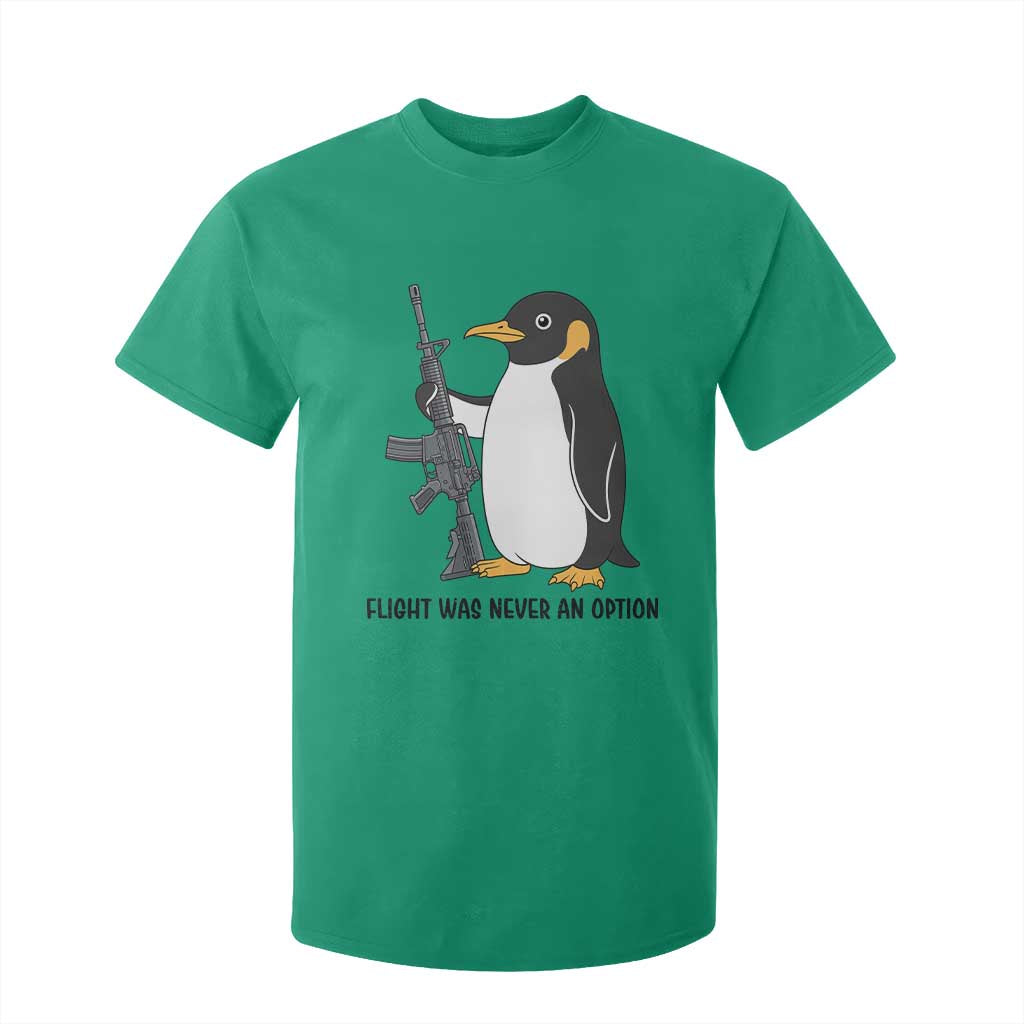 Funny Penguin Lover Gift T Shirt For Kid Flight Was Never An Option
