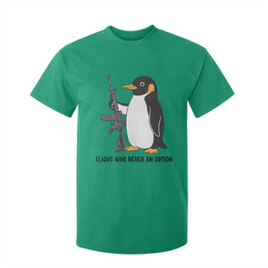 Funny Penguin Lover Gift T Shirt For Kid Flight Was Never An Option