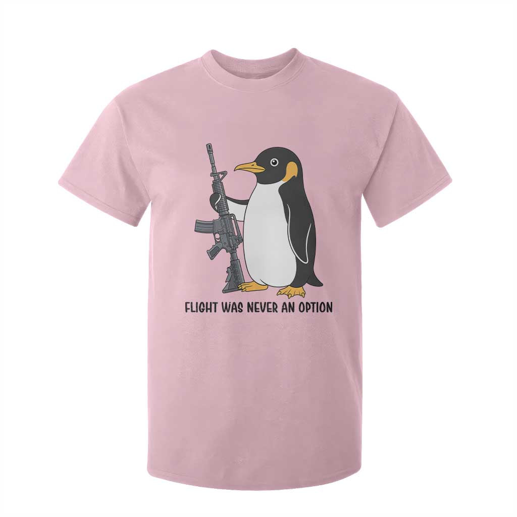 Funny Penguin Lover Gift T Shirt For Kid Flight Was Never An Option