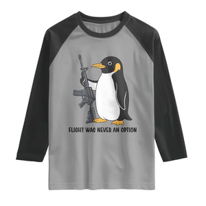 Funny Penguin Lover Gift Raglan Shirt Flight Was Never An Option