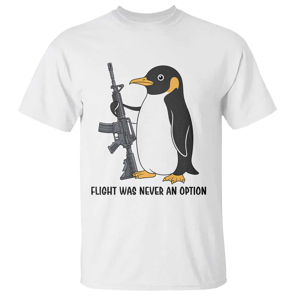 Funny Penguin Lover Gift T Shirt Flight Was Never An Option