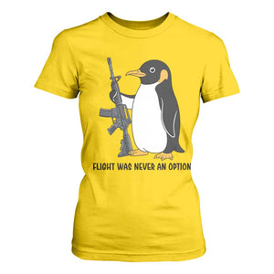 Funny Penguin Lover Gift T Shirt For Women Flight Was Never An Option
