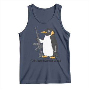 Funny Penguin Lover Gift Tank Top Flight Was Never An Option