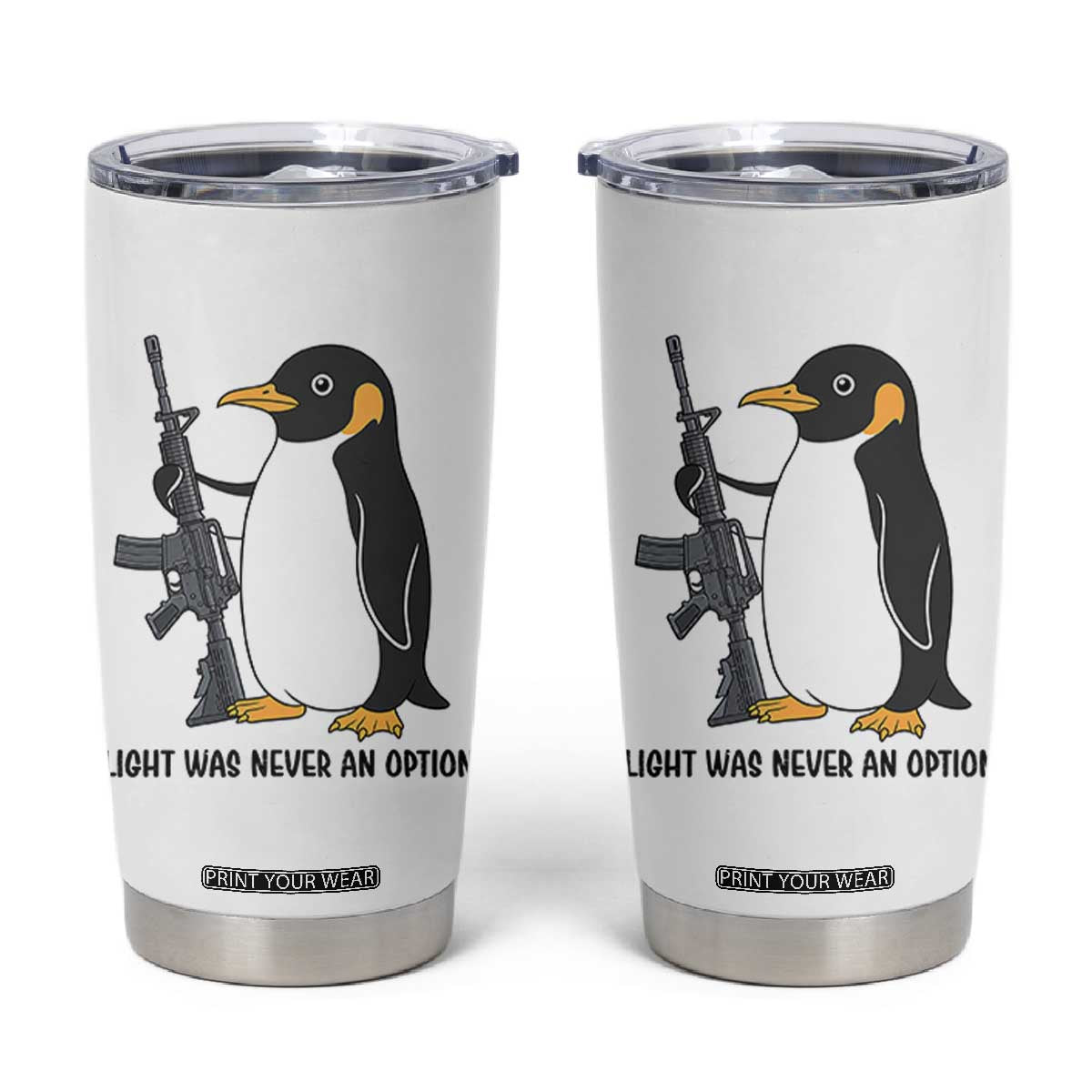 Funny Penguin Lover Gift Tumbler Cup Flight Was Never An Option