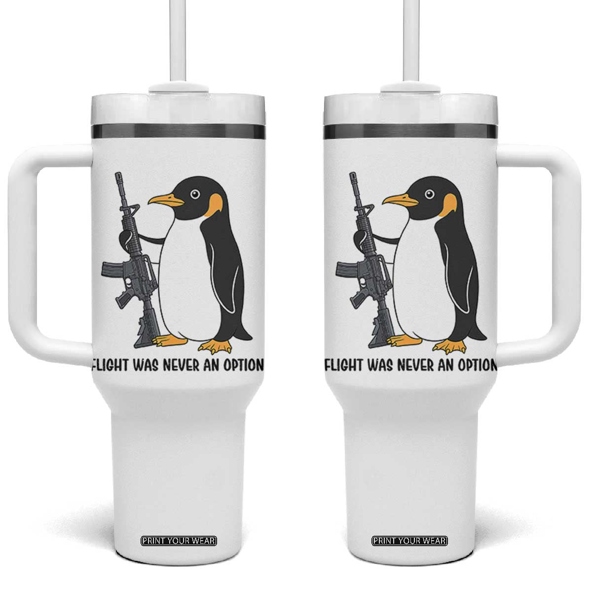 Funny Penguin Lover Gift Tumbler With Handle Flight Was Never An Option