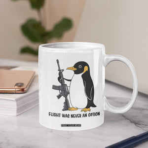 Funny Penguin Lover Gift Coffee Mug Flight Was Never An Option
