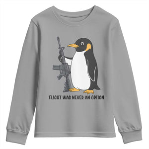 Funny Penguin Lover Gift Youth Sweatshirt Flight Was Never An Option
