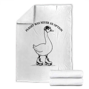 Funny Silly Goose Roller Skater Throw Blanket Flight Was Never An Option
