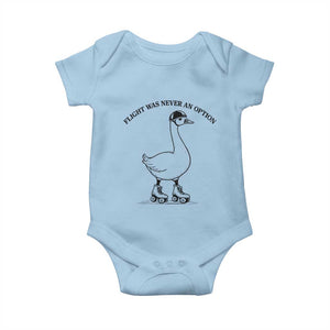 Funny Silly Goose Roller Skater Baby Onesie Flight Was Never An Option