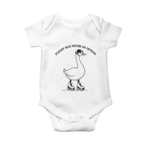 Funny Silly Goose Roller Skater Baby Onesie Flight Was Never An Option