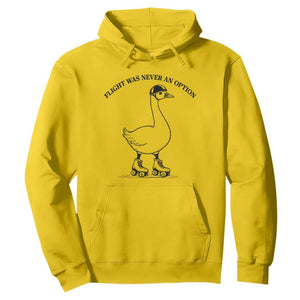 Funny Silly Goose Roller Skater Hoodie Flight Was Never An Option