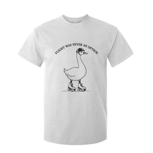 Funny Silly Goose Roller Skater T Shirt For Kid Flight Was Never An Option