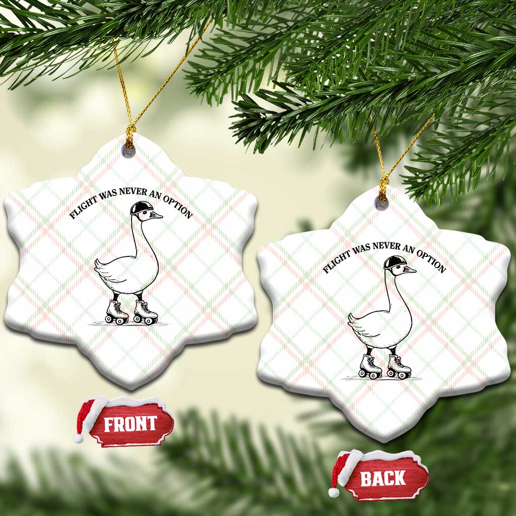 Funny Silly Goose Roller Skater Ceramic Ornament Flight Was Never An Option