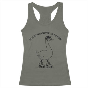 Funny Silly Goose Roller Skater Racerback Tank Top Flight Was Never An Option