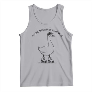 Funny Silly Goose Roller Skater Tank Top Flight Was Never An Option