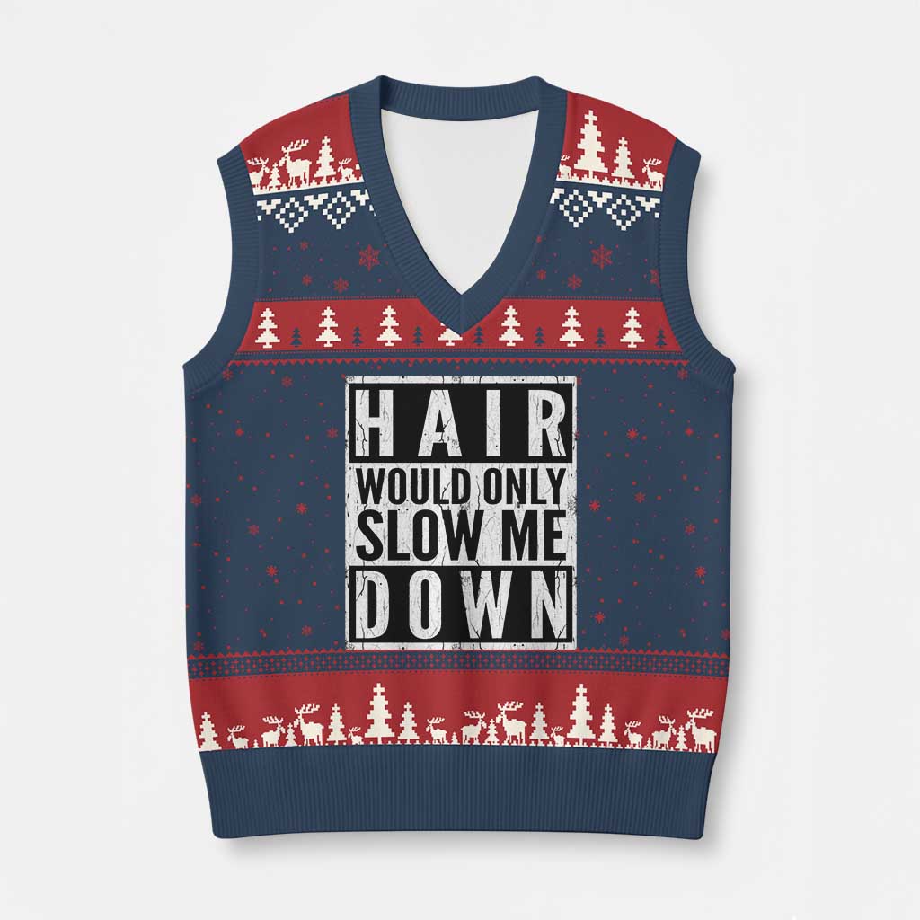 Funny Bald Men Gift V-Neck Knit Sweater Vest Hair Would Only Slow Me Down TS12 Navy Red Print Your Wear