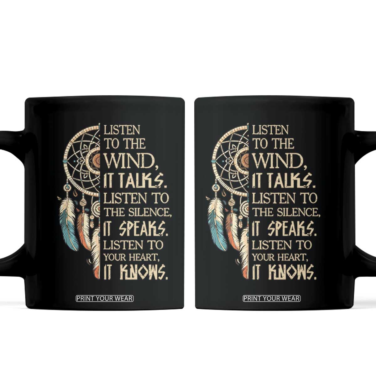 Indigenous Dreamcatcher Tribal Graphic Coffee Mug Listen To The Wind Listen To The Silence TS12 Black Print Your Wear