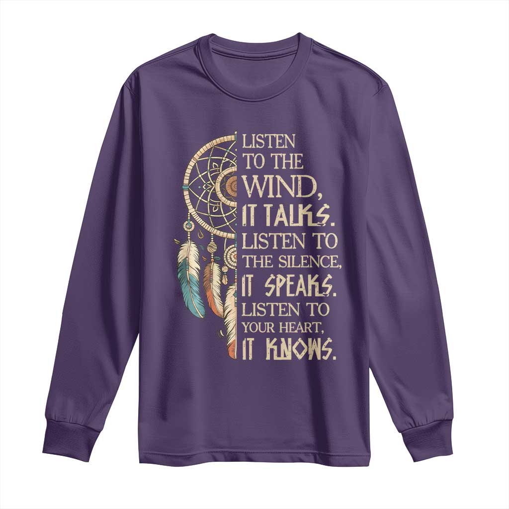 Indigenous Dreamcatcher Tribal Graphic Long Sleeve Shirt Listen To The Wind Listen To The Silence