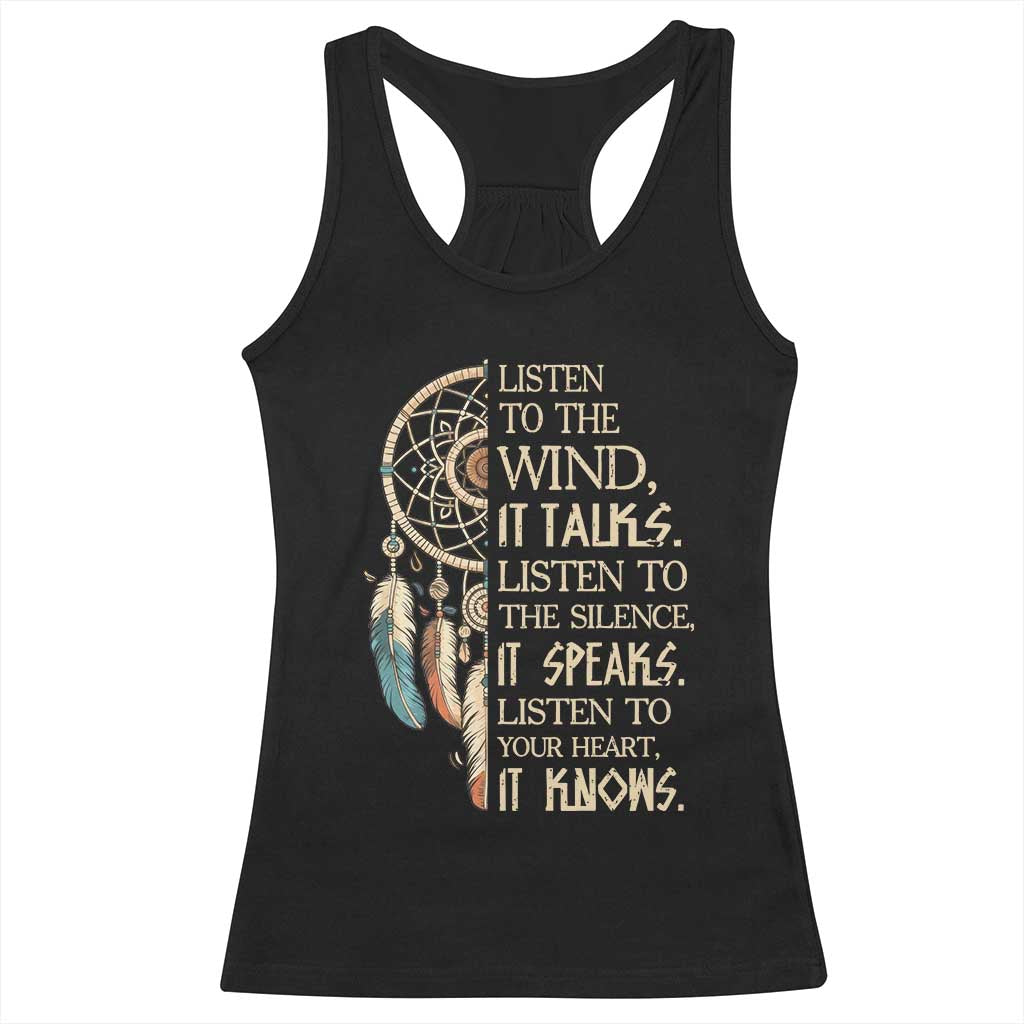 Indigenous Dreamcatcher Tribal Graphic Racerback Tank Top Listen To The Wind Listen To The Silence TS12 Black Print Your Wear