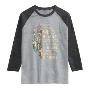 Indigenous Dreamcatcher Tribal Graphic Raglan Shirt Listen To The Wind Listen To The Silence
