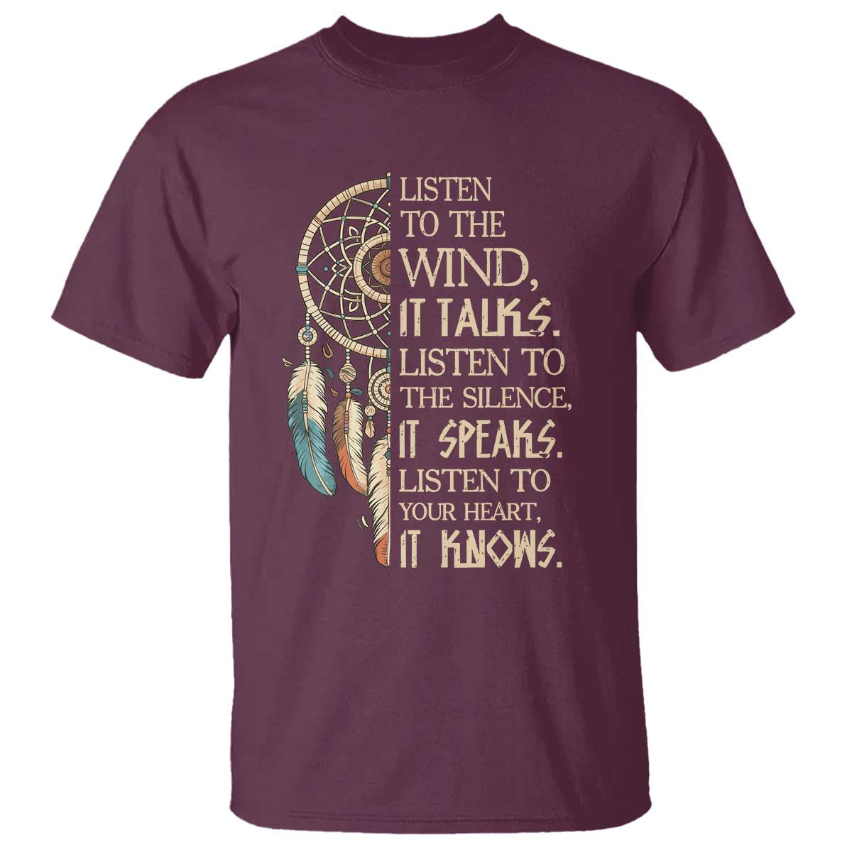 Indigenous Dreamcatcher Tribal Graphic T Shirt Listen To The Wind Listen To The Silence