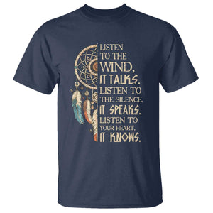 Indigenous Dreamcatcher Tribal Graphic T Shirt Listen To The Wind Listen To The Silence
