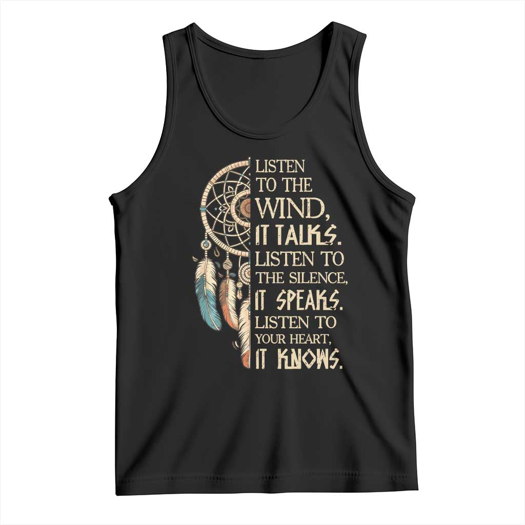 Indigenous Dreamcatcher Tribal Graphic Tank Top Listen To The Wind Listen To The Silence TS12 Black Print Your Wear
