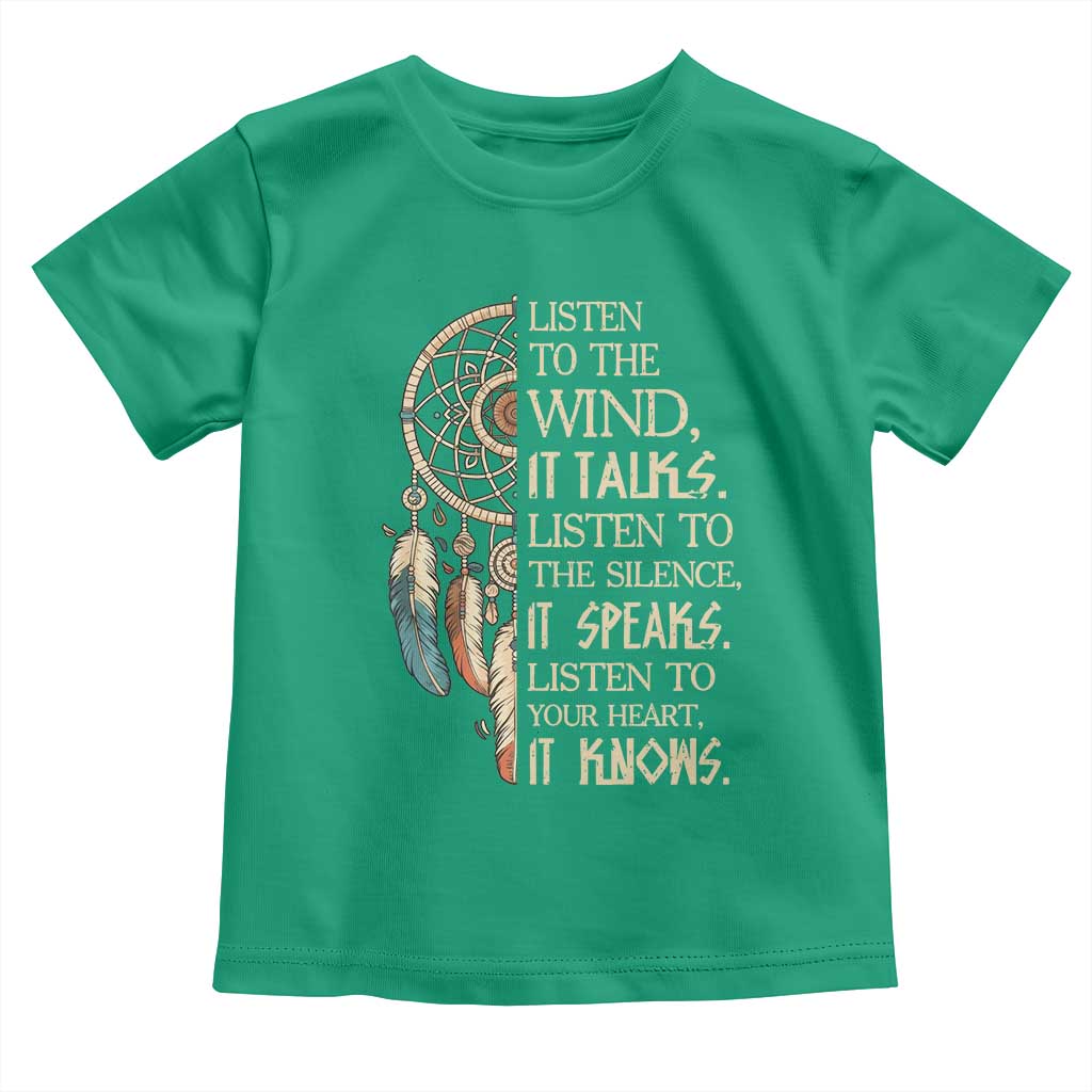 Indigenous Dreamcatcher Tribal Graphic Toddler T Shirt Listen To The Wind Listen To The Silence