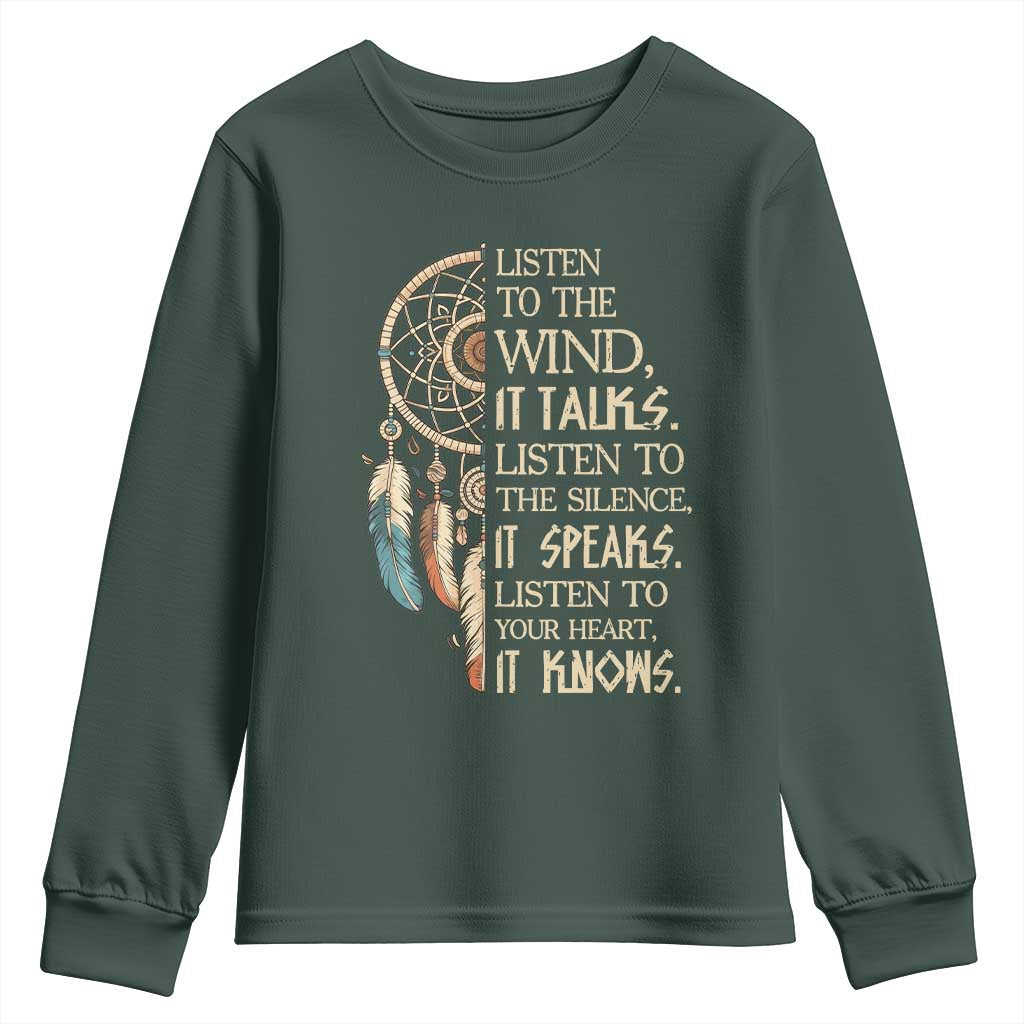Indigenous Dreamcatcher Tribal Graphic Youth Sweatshirt Listen To The Wind Listen To The Silence