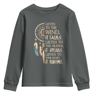 Indigenous Dreamcatcher Tribal Graphic Youth Sweatshirt Listen To The Wind Listen To The Silence