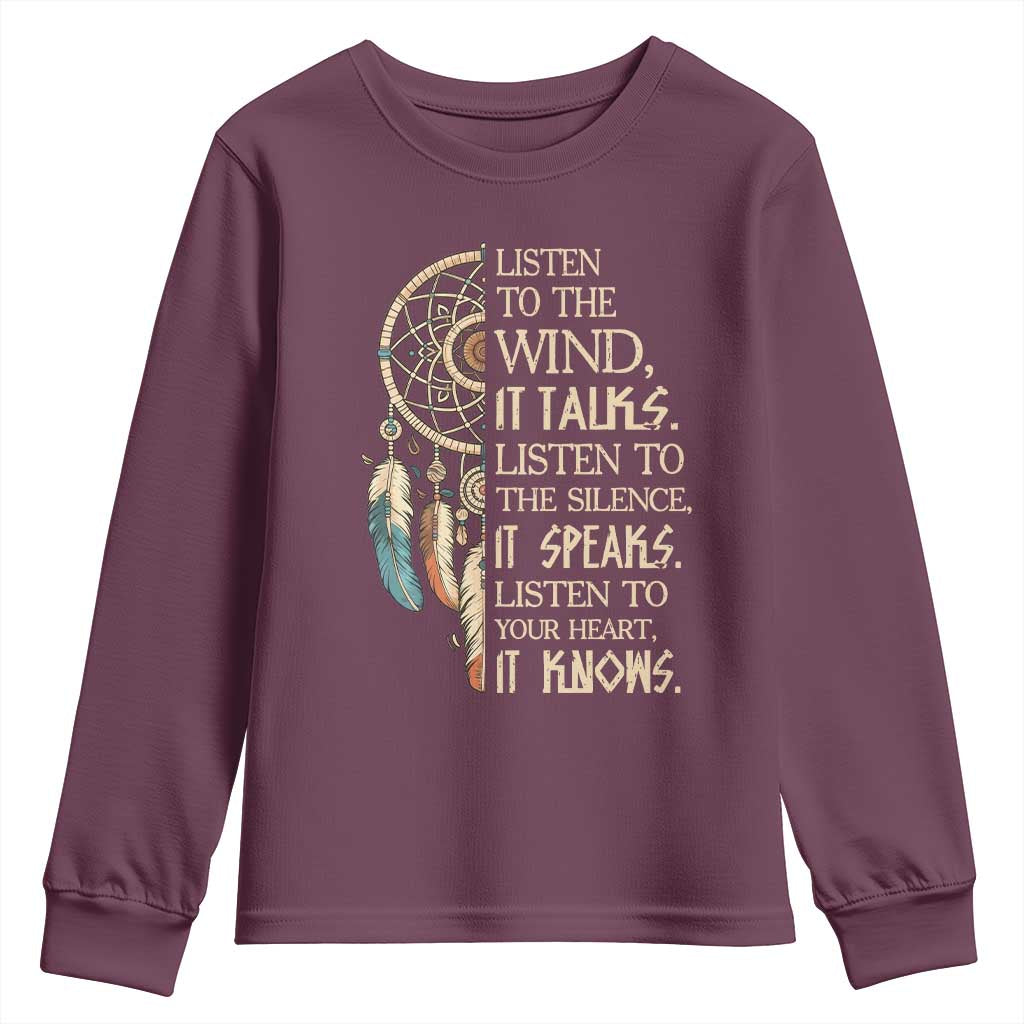 Indigenous Dreamcatcher Tribal Graphic Youth Sweatshirt Listen To The Wind Listen To The Silence
