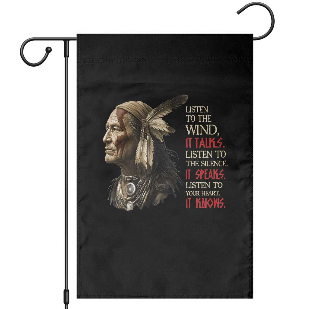 Listen To The Wind Listen To The Silence Garden Flag Native American Wisdom TS12 Black Print Your Wear