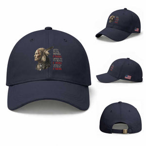 Listen To The Wind Listen To The Silence Baseball Cap Native American Wisdom