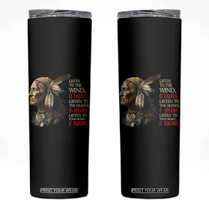 Listen To The Wind Listen To The Silence Skinny Tumbler Native American Wisdom