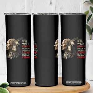 Listen To The Wind Listen To The Silence Skinny Tumbler Native American Wisdom